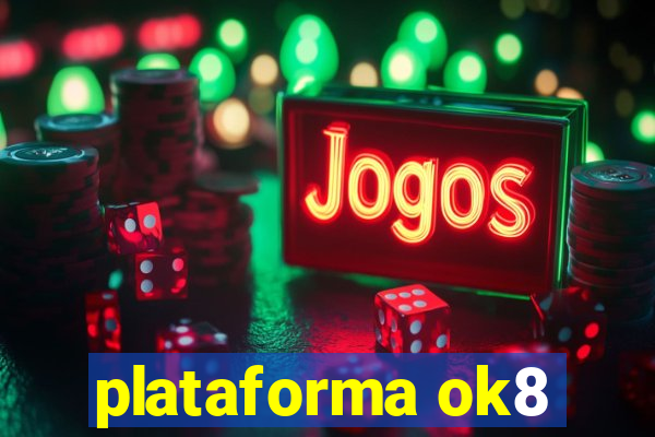 plataforma ok8